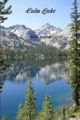 Colin Griffith | Calm Lake | Taschenbuch | Englisch (2016) | [.]