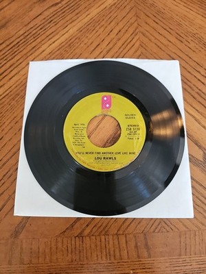 Lou Rawls  You'll Never Find Another Love Like Mine / One Life To Live 45rpm 