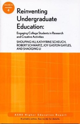 Reinventing Undergraduate Education : Engaging College Students i