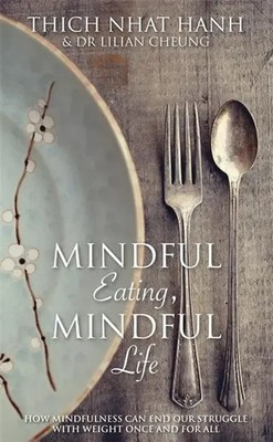 Mindful Eating, Mindful Life | Lilian Cheung (u. a.) | Englisch | Taschenbuch