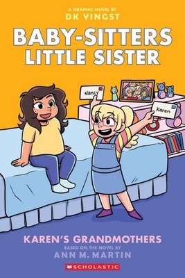 Ann M Martin / Karen's Grandmothers: A Graphic Novel (Baby-S ... 9781339005034