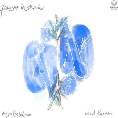 Maya Belsitzman & Uriel Herman Pauses in Shades (CD) Album (UK IMPORT)