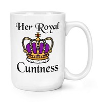 Her Royal C*Ntness Tasse 15Oz Groß, Becher, Rude Mum Wife Grandma Geburtstag