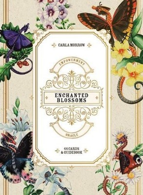 Enchanted Blossoms Empowerment Oracle by Carla Morrow (English) Book & Merchandi