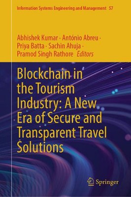 Blockchain in the Tourism Industry: A New Era of Secure and Transparent Travel S