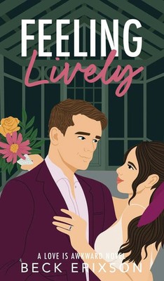 Beck Erixson | Feeling Lively | Buch | Englisch (2025) | Aegir Haven