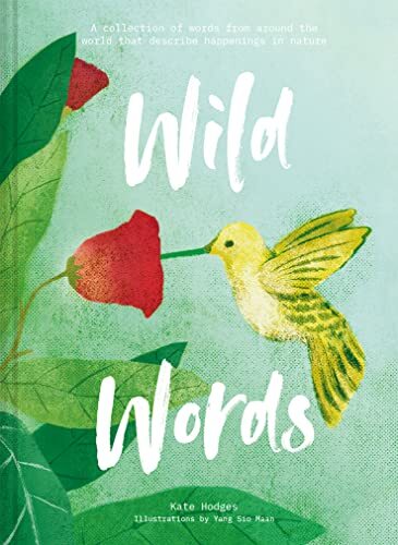 Wild Words: A collection of words from around the world that des