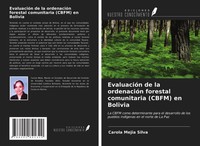 Carola Mejia Silva | EvaluacióN De La OrdenacióN Forestal Comunitaria (Cbfm)...