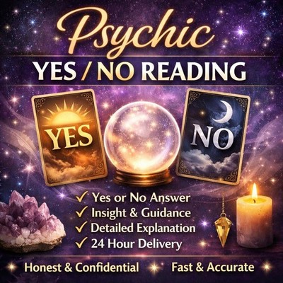 Psychic Yes / No Reading   Clear Answers + Insight   Fast & Confidential