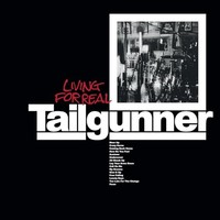 Tailgunner - Living For Real - Vinyl Record 2LP - G3Z