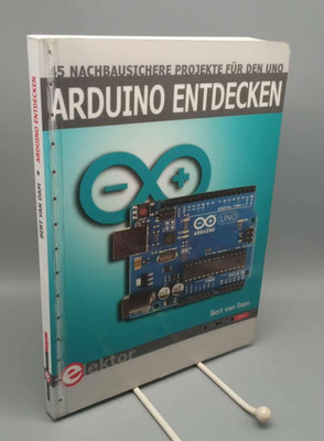 Arduino Entdecken von Bert Van Dam (2015, Taschenbuch)
