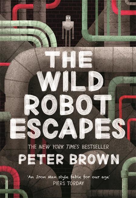 Thumbnail - The Wild Robot Escapes | Peter Brown | 2018 | Englisch