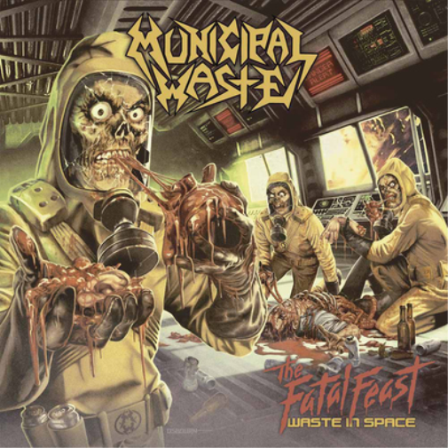 Municipal Waste The Fatal Feast (Waste in Space) (Vinyl LP)