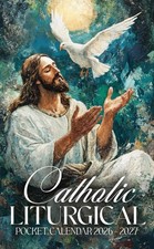 Catholic Liturgical Pocket Calendar 2026 2027: Two-Year Small Daily Planner fo