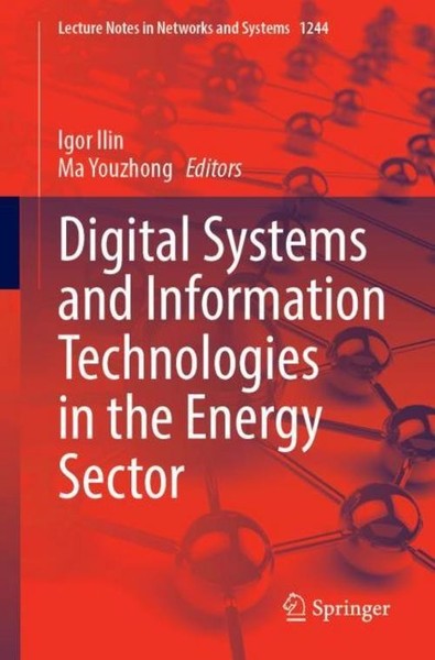 Digital Systems And Information Technologies In The Energy Sector Igor Ilin-image