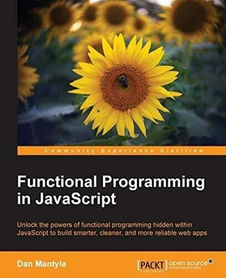 Functional Programming in Javascript: Unlock the Powers of Buch Packt Pub Ltd