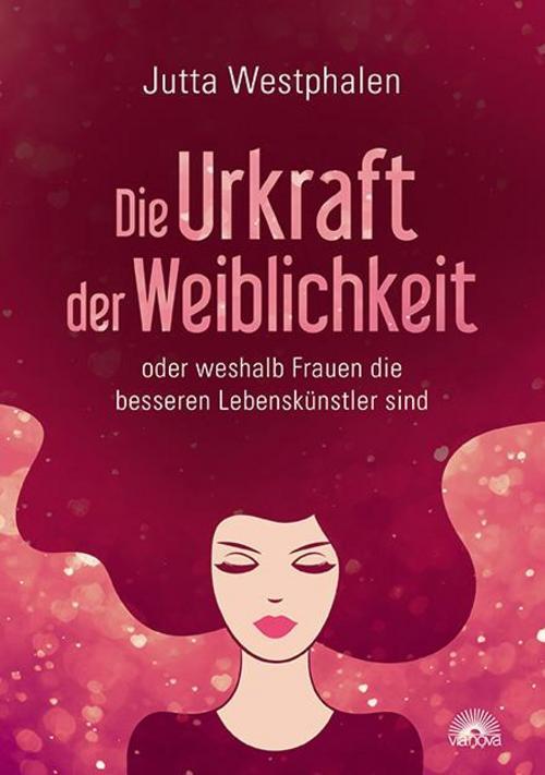 Thumbnail - Die Urkraft Der Weiblichkeit Jutta Westphalen 9783866163591