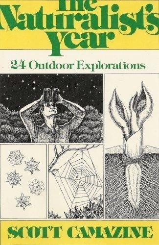 The Naturalist's Year: 24 Outdoor Explorations (Wiley Science Editions) by Camaz