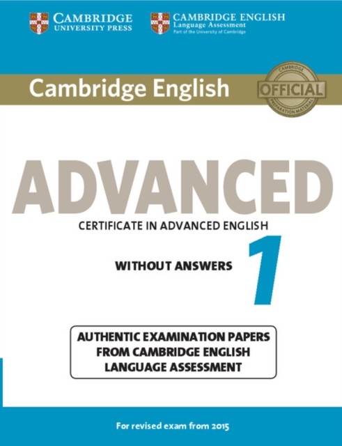 Cambridge English Advanced 1 for Revised Exam from 2015 Student's Book without
