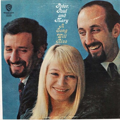 Peter, Paul & Mary - A Song Will Rise (VINYL)