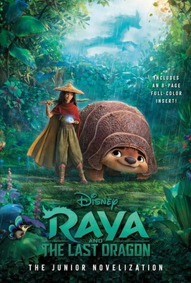 Raya and the Last Dragon: The Junior Novelization (Disney Raya and the Last ...