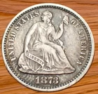 1873 Seated Liberty Half Dime (VF+) Fantastic Coin