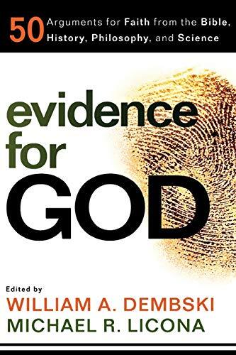 Evidence for God: 50 Arguments for Faith from the Bible History - Licona