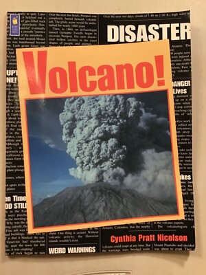 Volcano!: Disaster by Nicolson, Cynthia Pratt in Very Good Condition