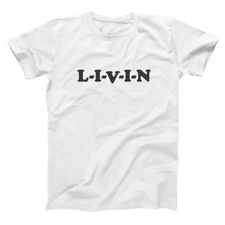 Livin Dazed And Confused  Funny  Humor  Movie White Basic Men's T-Shirt
