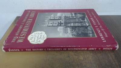 			The History And Treasures Of Westminster Abbey, Tanner, Lawrence 		