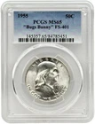 1955 Franklin Half Dollar “Bugs Bunny” FS-401 PCGS MS65