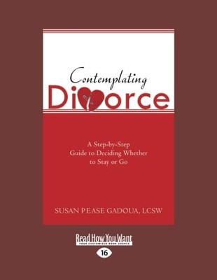 Contemplating Divorce: A Step-by-St..., Gadoua, Susan P