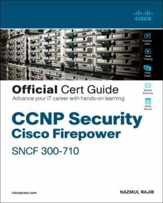 Ccnp Security Cisco Secure Firewall and Intrusion Prevention System Official ...