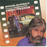 Michael McDonald - Sweet Freedom (7'', Single) (Very Good Plus (VG+))