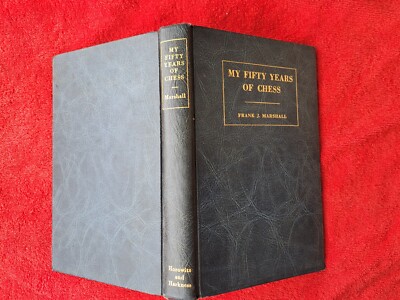 Frank Marshall: My fifty years of chess, original 1942, Horowitz & Harkness, RARE