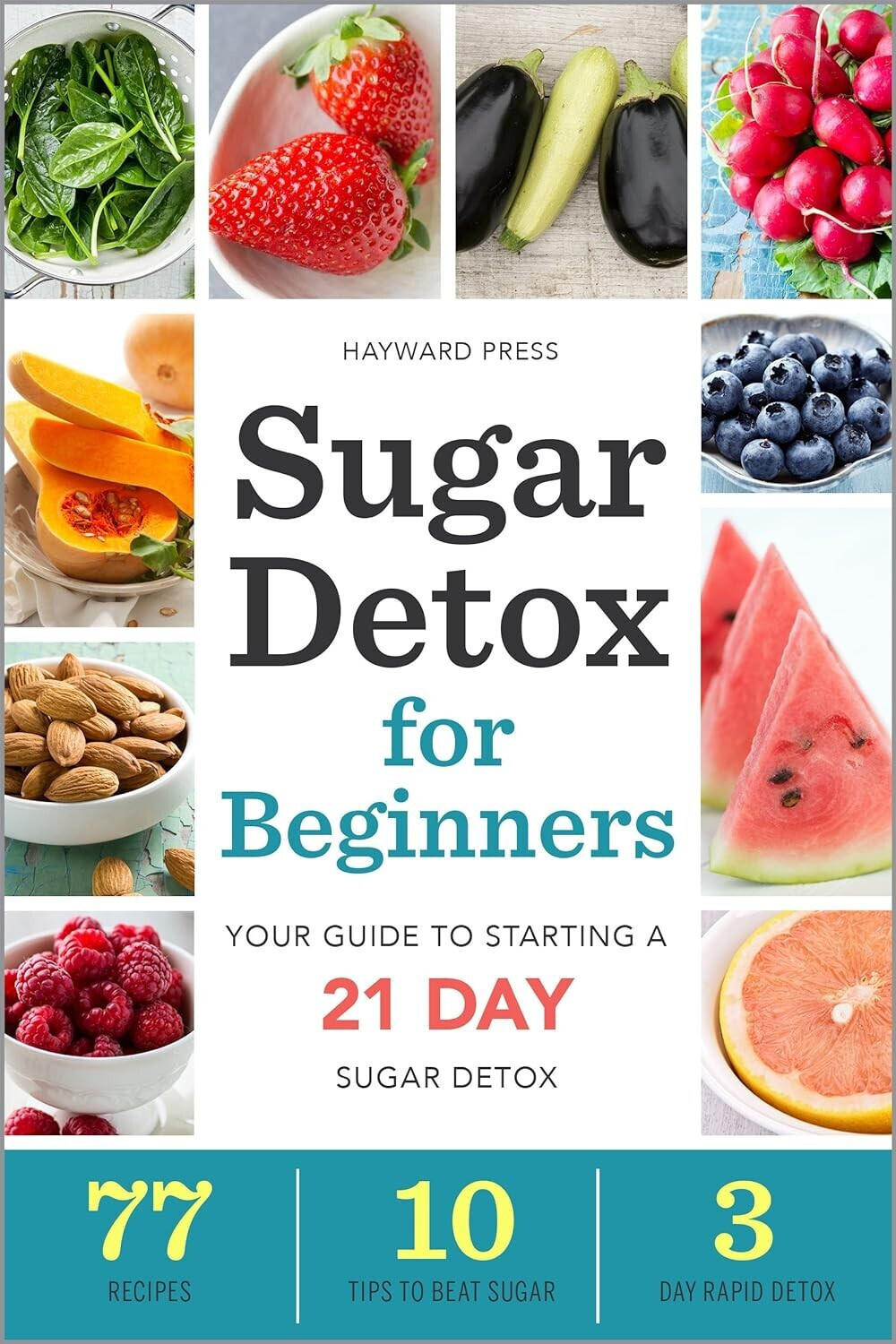 Sugar Detox for Beginners: Guide to Starting 21-Day Sugar Detox Paperback NEW