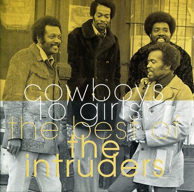 CD The Intruders - Cowboys To Girls - The Best Of The Intruders