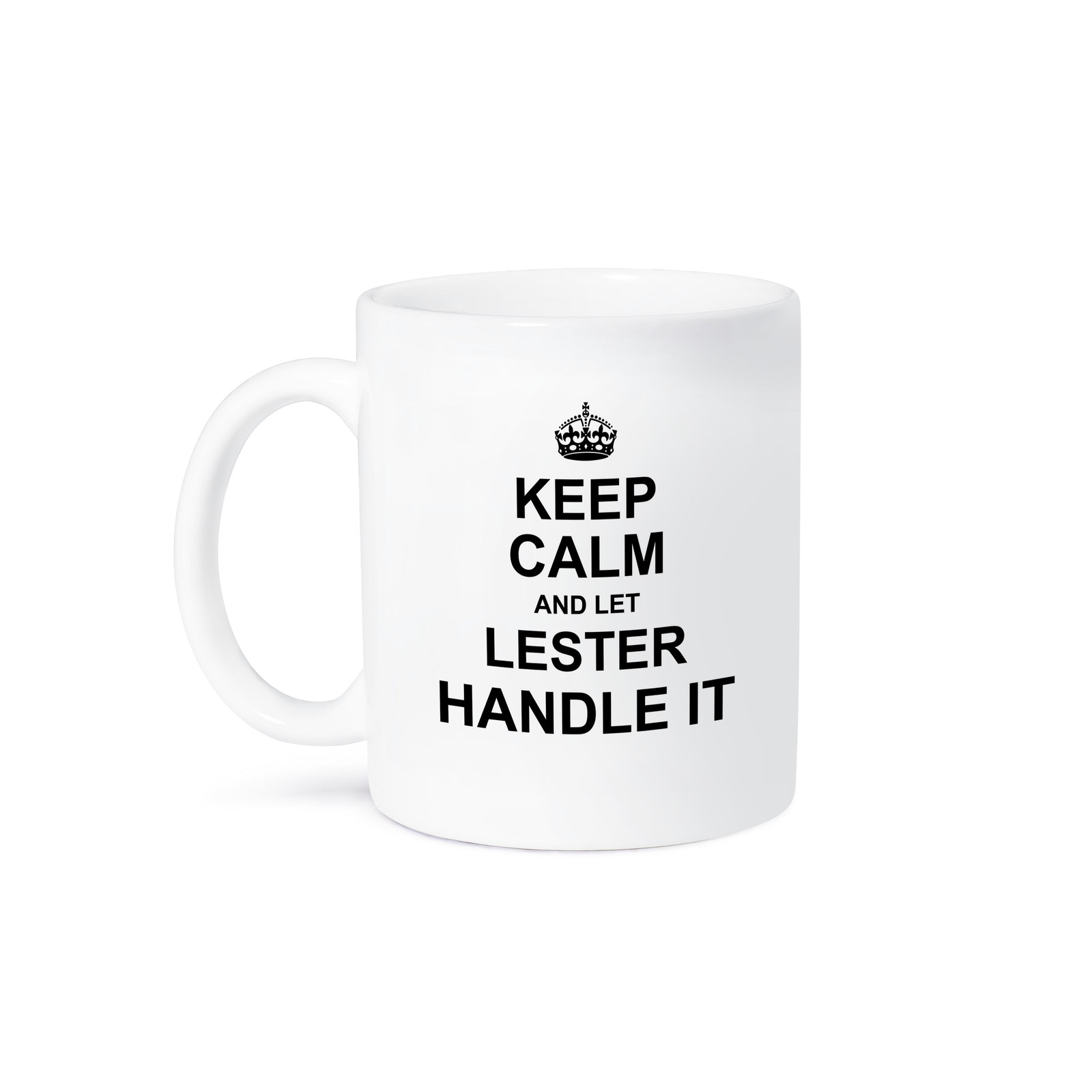 3dRose, Keep Calm and Let Lester Handle it - funny personal name, Mug