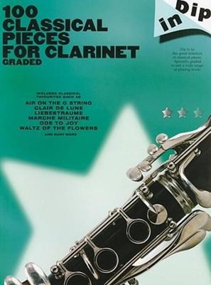 Dip in - 100 Classical Pieces: Clarinet | Hal Leonard Corp | Englisch | Buch