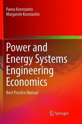 Power and Energy Systems Engineering Economics - 9783319891781