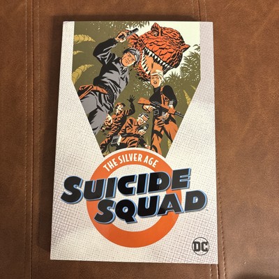 Suicide Squad: the Silver Age (DC Comics March 2018)