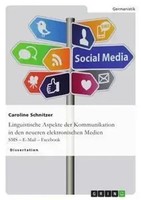 Caroline Schnitzer | Linguistische Aspekte Der Kommunikation In Den Neueren...