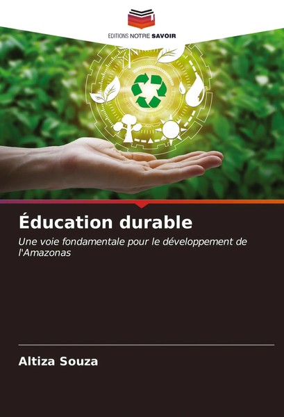 ÉDucation Durable Une Voie Fondamentale Pour Le DéVeloppement De L'amazonas Buch-image