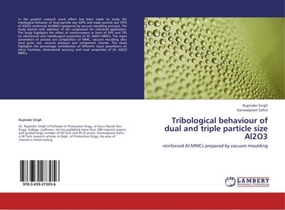 Rupinder Singh (u. a.) | Tribological behaviour of dual and triple particle...