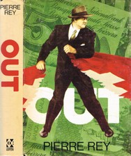 OUT. . Pierre Rey. 1978. .