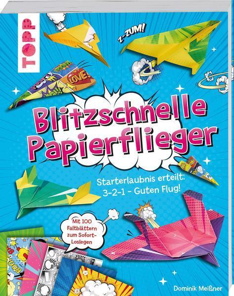 Thumbnail - Blitzschnelle Papierflieger | Dominik Meißner | 2022 | Deutsch