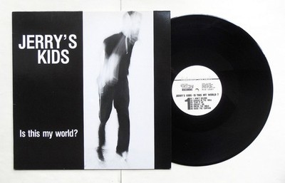 Jerry's Kids  - Is This My World? 1987 GERMANY PRESS Gang Green Boston Hardcore