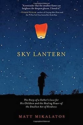 Sky Lantern Hardcover Matt Mikalatos