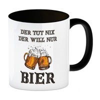 Bier Kaffeebecher In Schwarz Mit Spruch Der Tut Nix Der Will Nur Bier