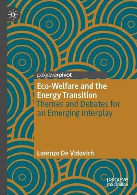 Eco-Welfare and the Energy Transition: Themes and Debates for an Emerging Interp